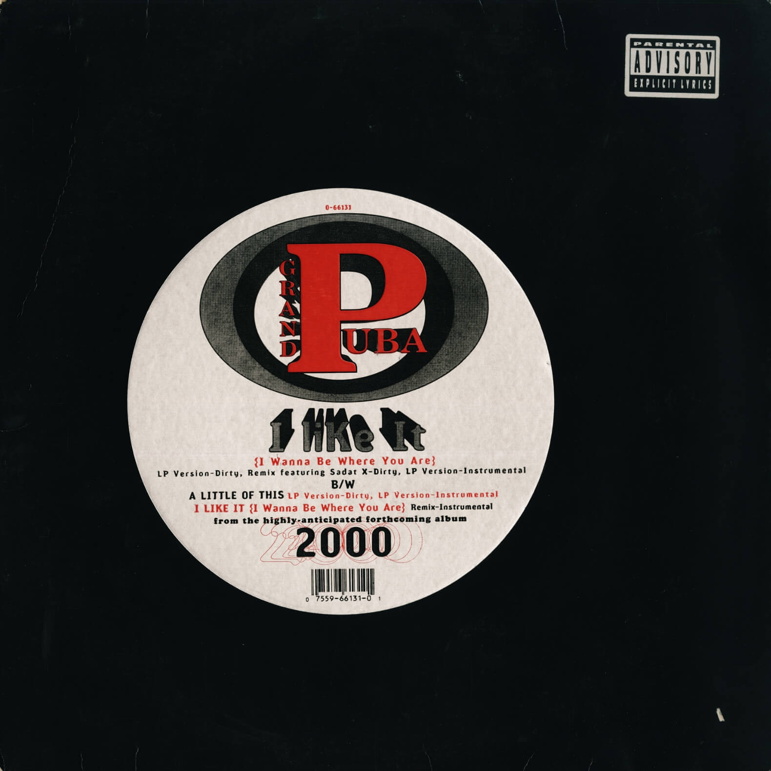 Grand Puba – I Like It (I Wanna Be Where You Are) / A Little Of This