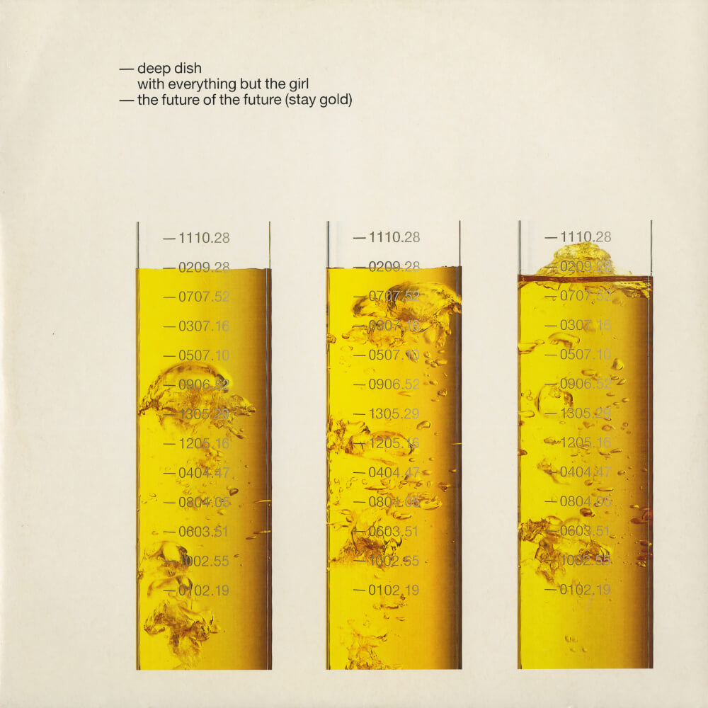 Deep Dish With Everything But The Girl – The Future Of The Future (Stay Gold)