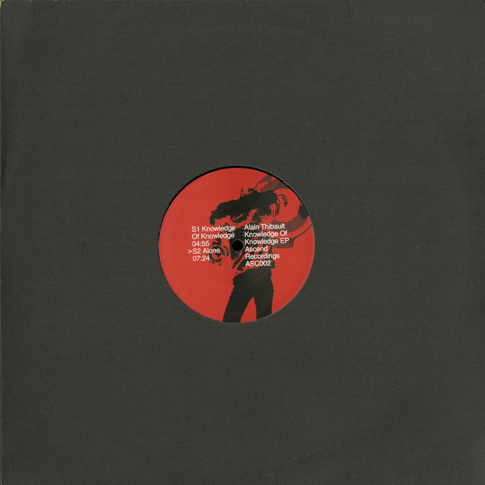 Alain Thibault – Knowledge Of Knowledge EP