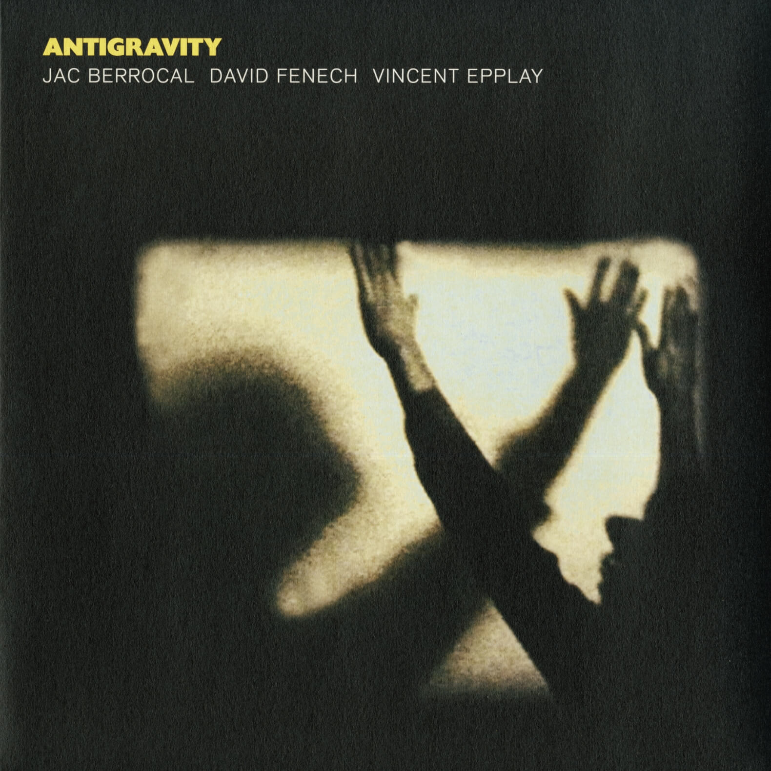 Jac Berrocal, David Fenech, Vincent Epplay – Antigravity