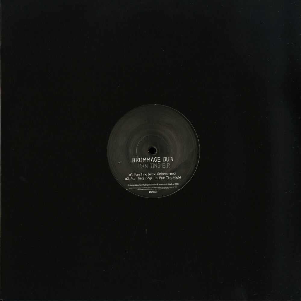 Brommage Dub – Pan Ting E.P.