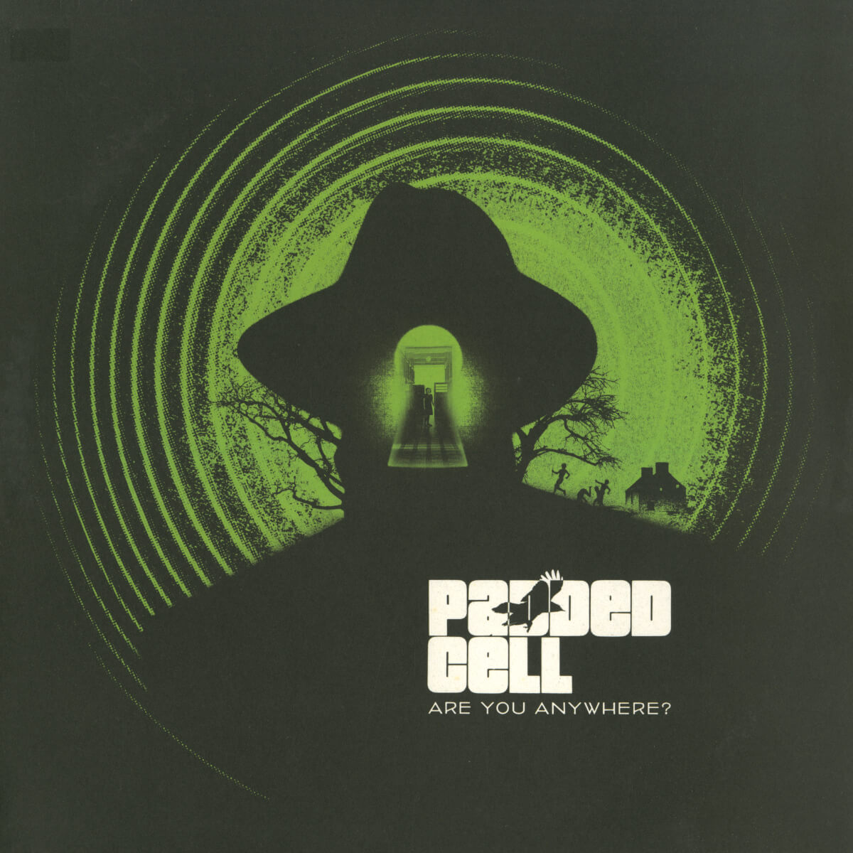 Padded Cell – Are You Anywhere?