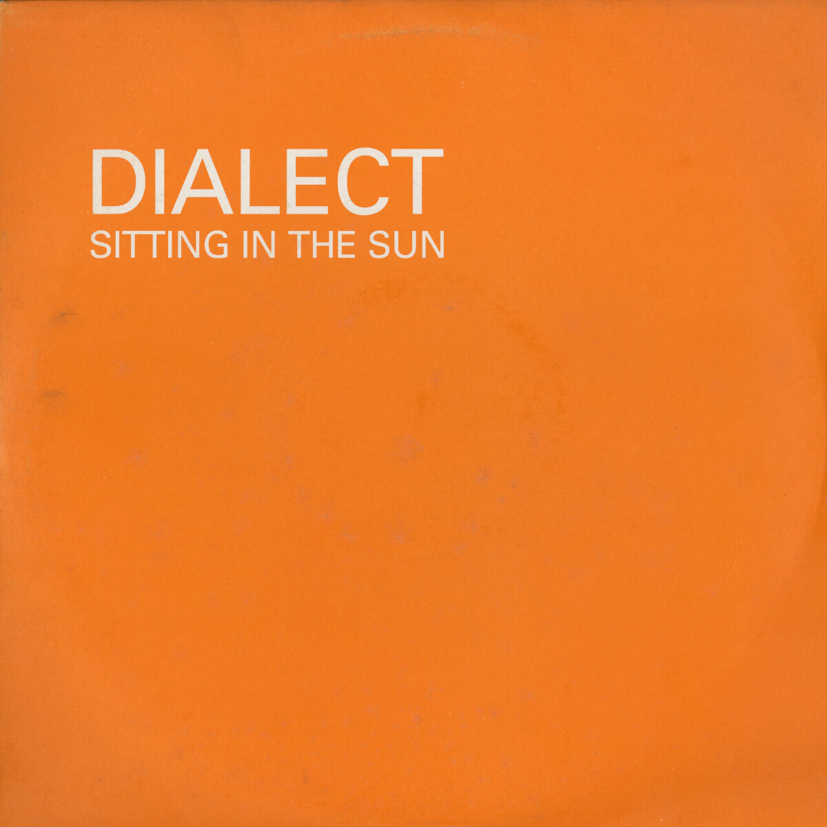 Dialect – Sitting In The Sun