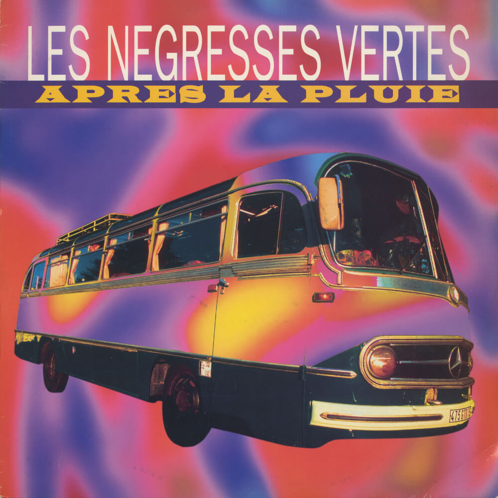Les Negresses Vertes – Après La Pluie