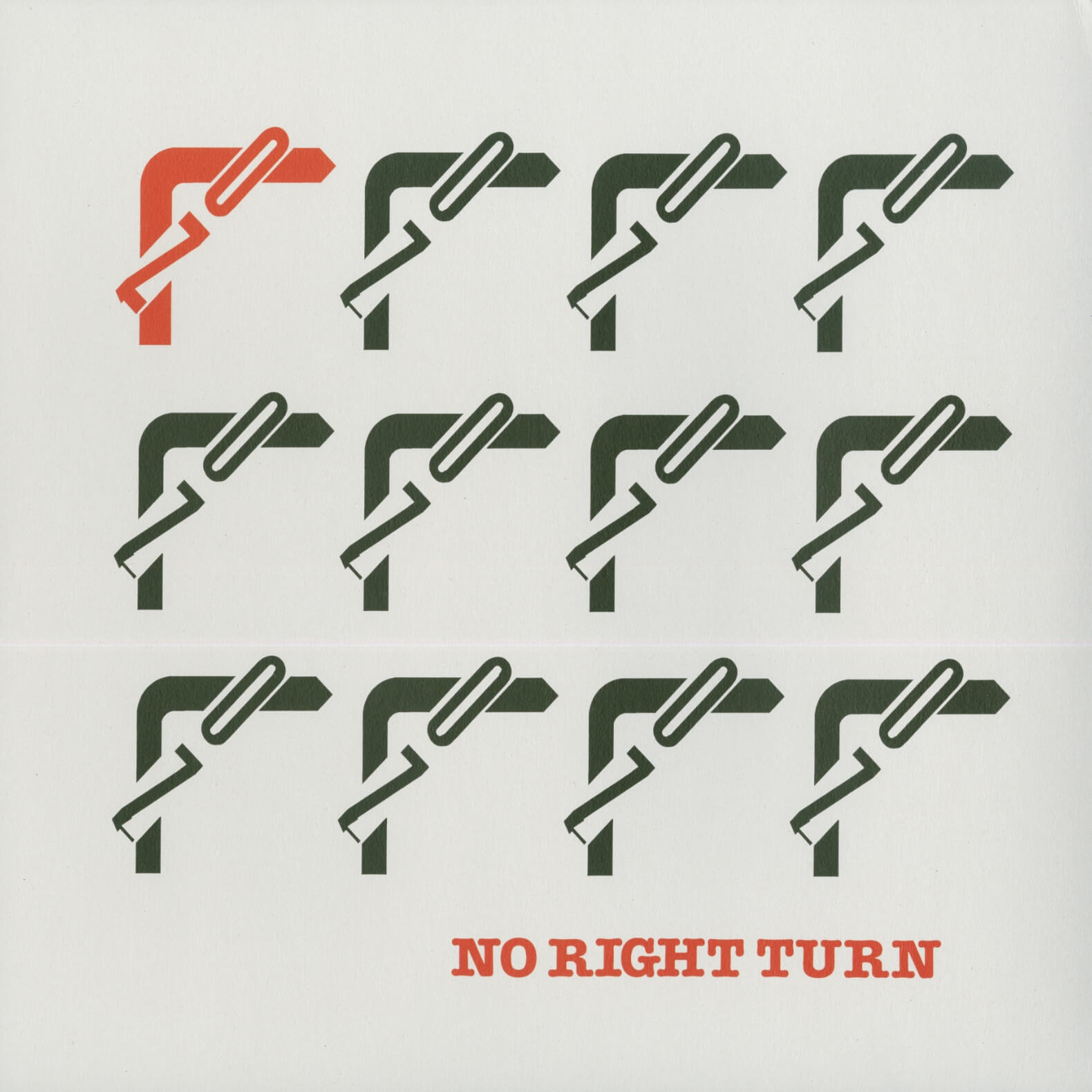 No Right Turn – No Right Turn