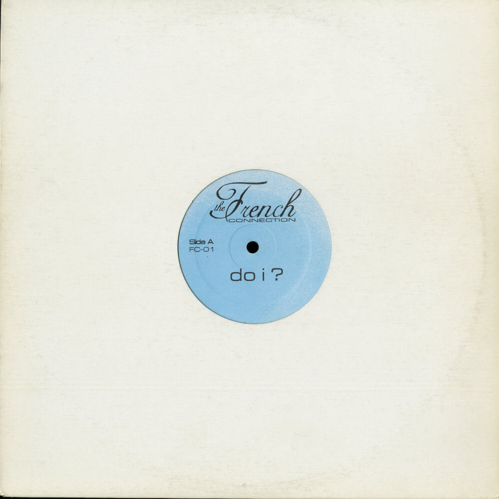 The French Connection – Do I
