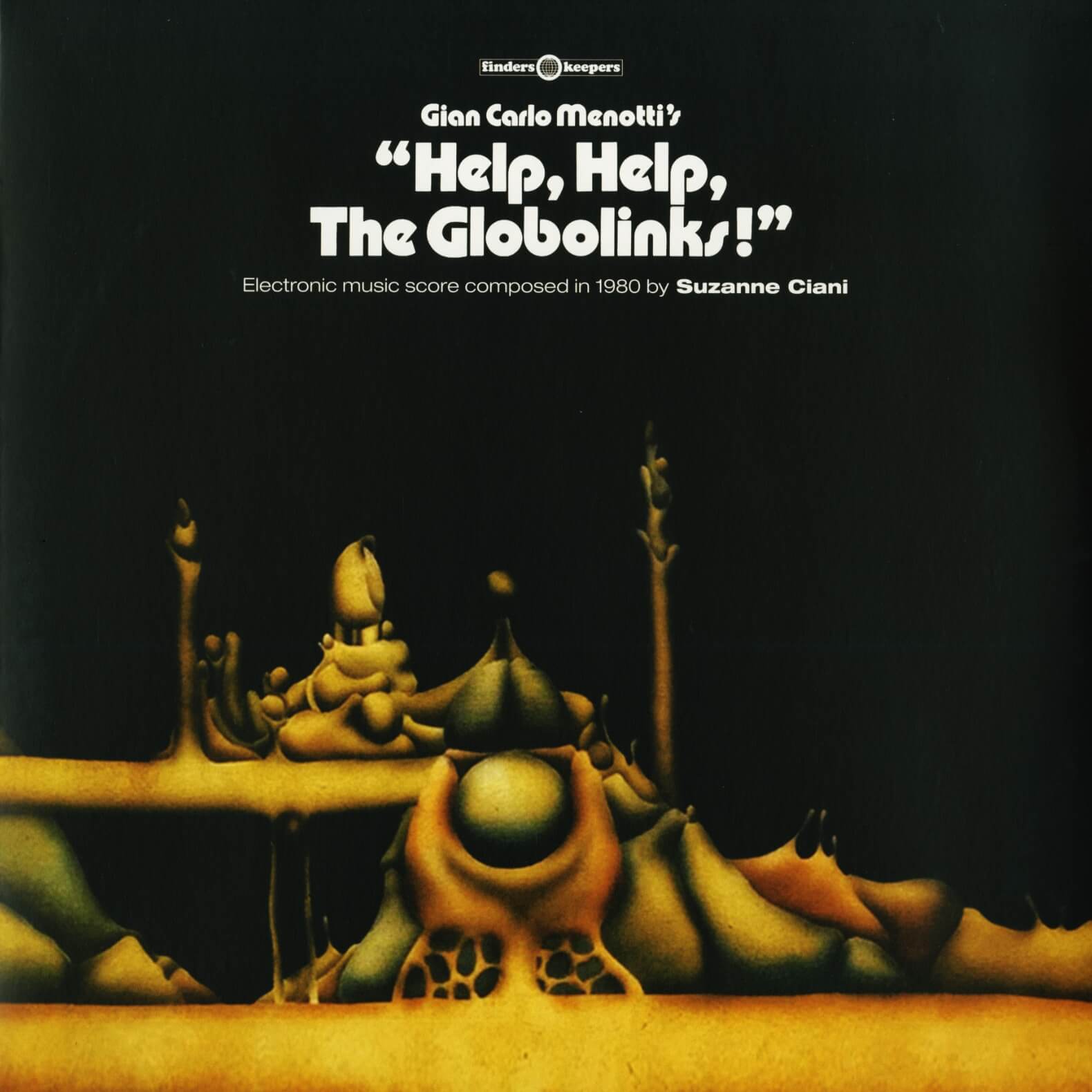 Suzanne Ciani – "Help, Help, The Globolinks!"