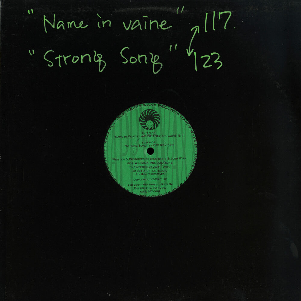 Abundance Of Cups / Off Key – Strong Song / Name In Vain