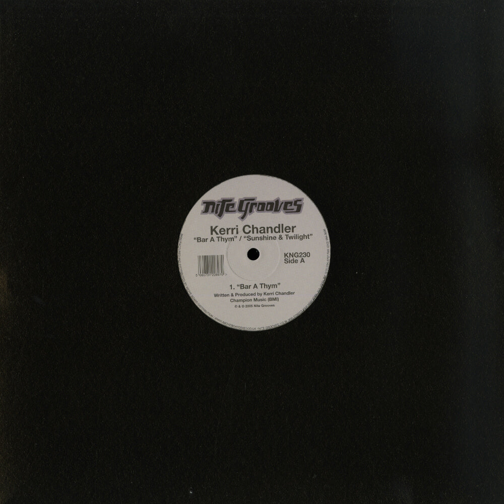 Kerri Chandler – Bar A Thym / Sunshine & Twilight (2020 Reissue)