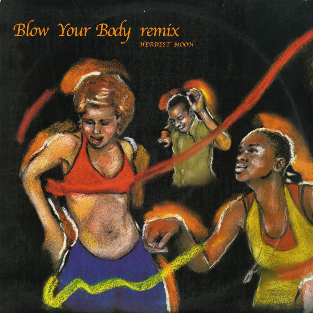 Herbest Moon – Blow Your Body (François K Remixes)