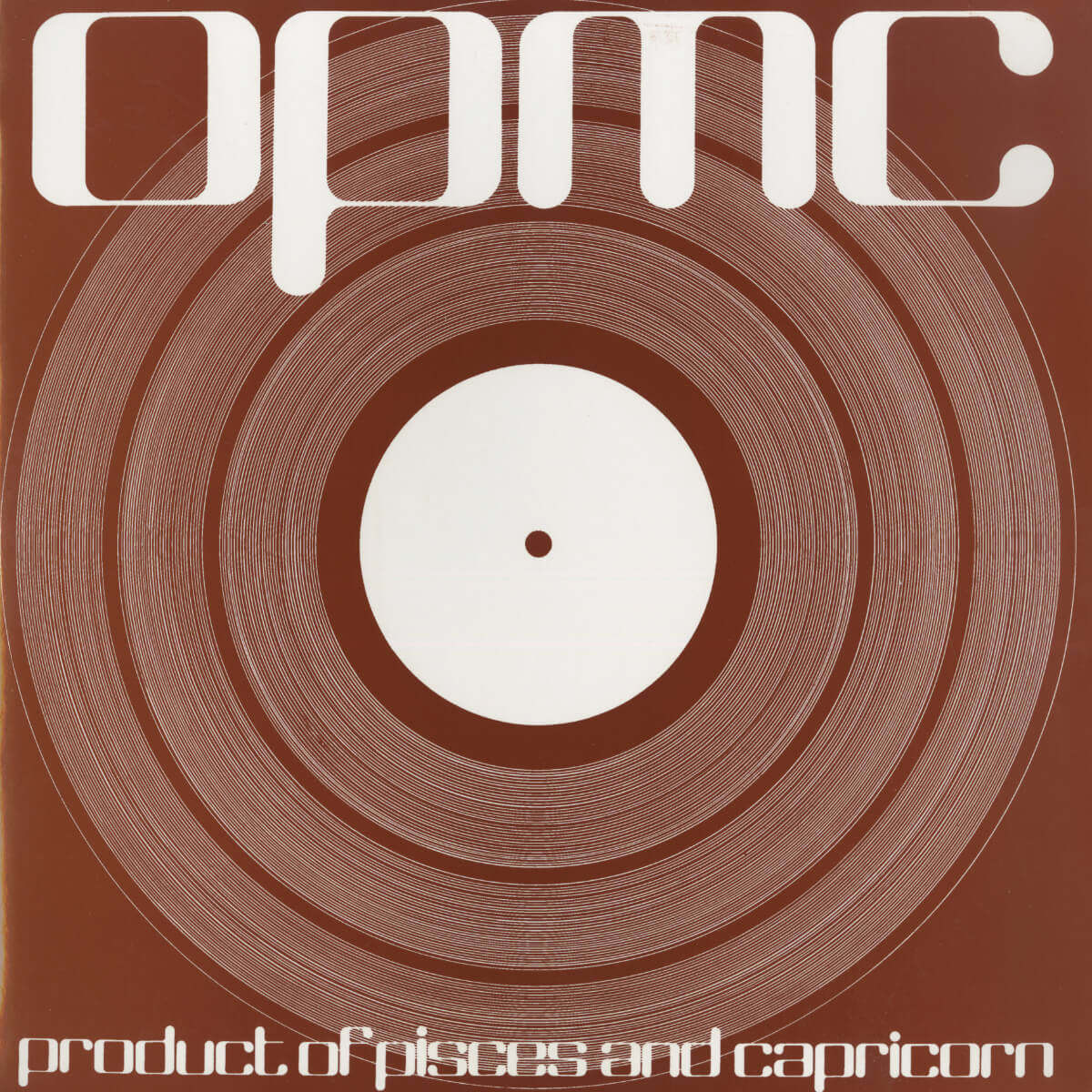 OPMC – Product Of Pisces And Capricorn (Reissue)