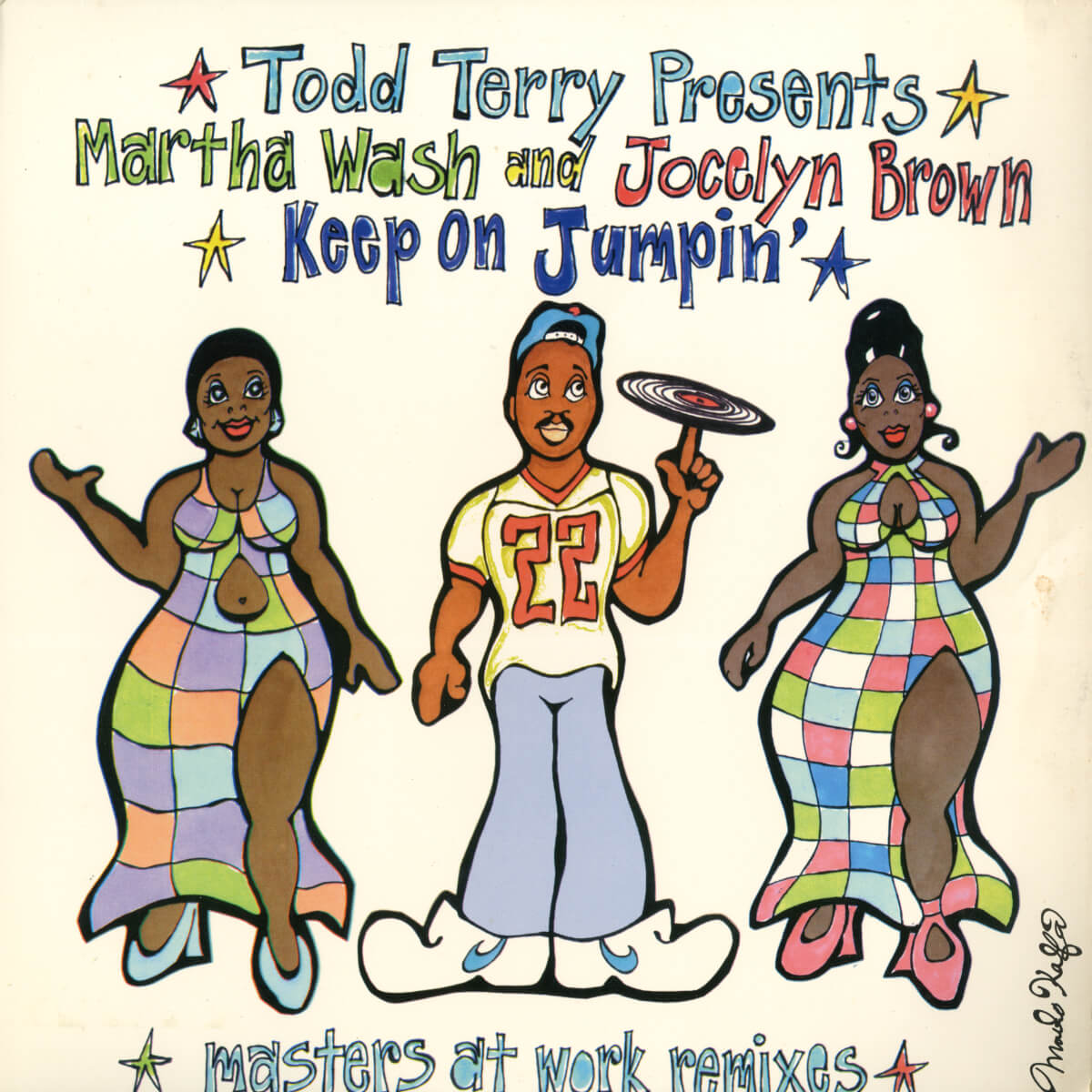 Todd Terry Presents Martha Wash And Jocelyn Brown – Keep On Jumpin'