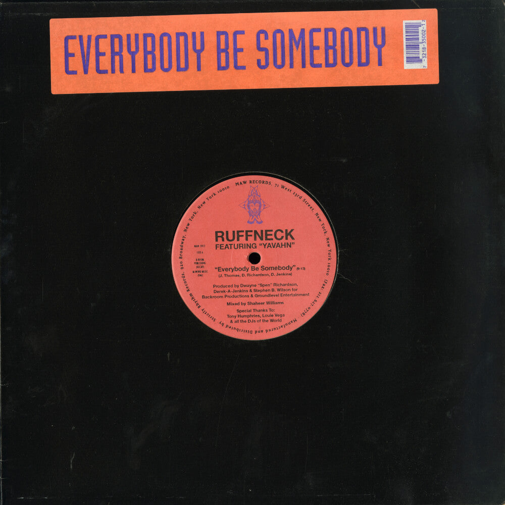 Ruffneck Featuring Yavahn – Everybody Be Somebody