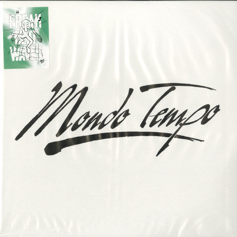 Freak Heat Waves – Mondo Tempo