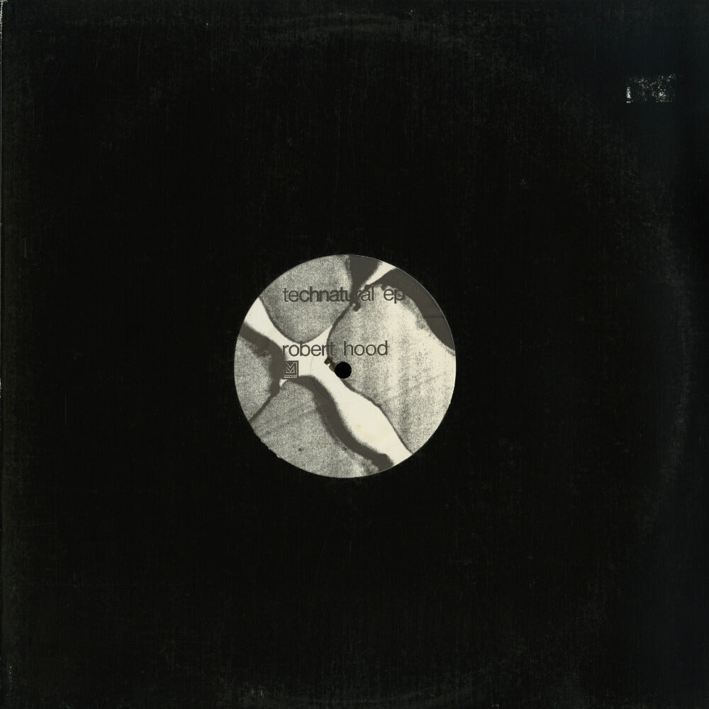 Robert Hood – Technatural EP