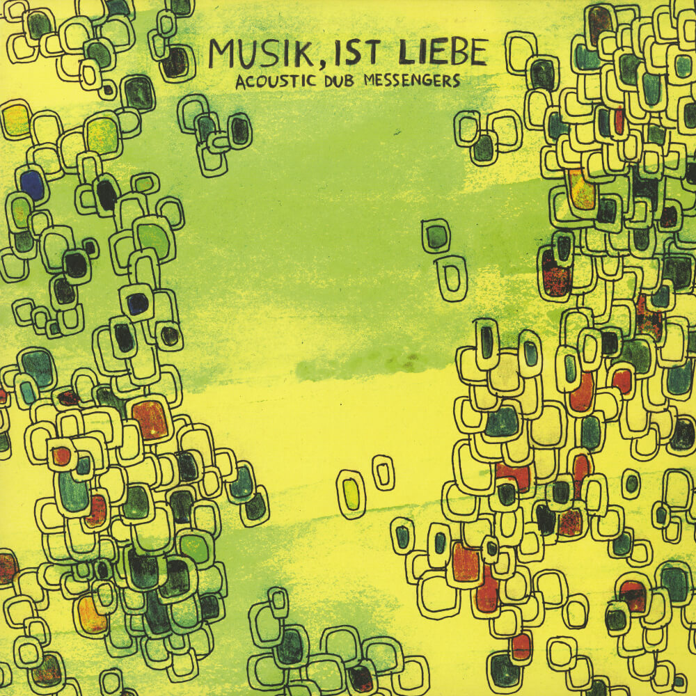 Acoustic Dub Messengers – Musik, Ist Liebe