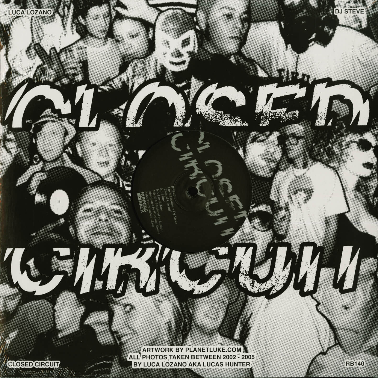 Luca Lozano & DJ Steve – Closed Circuit