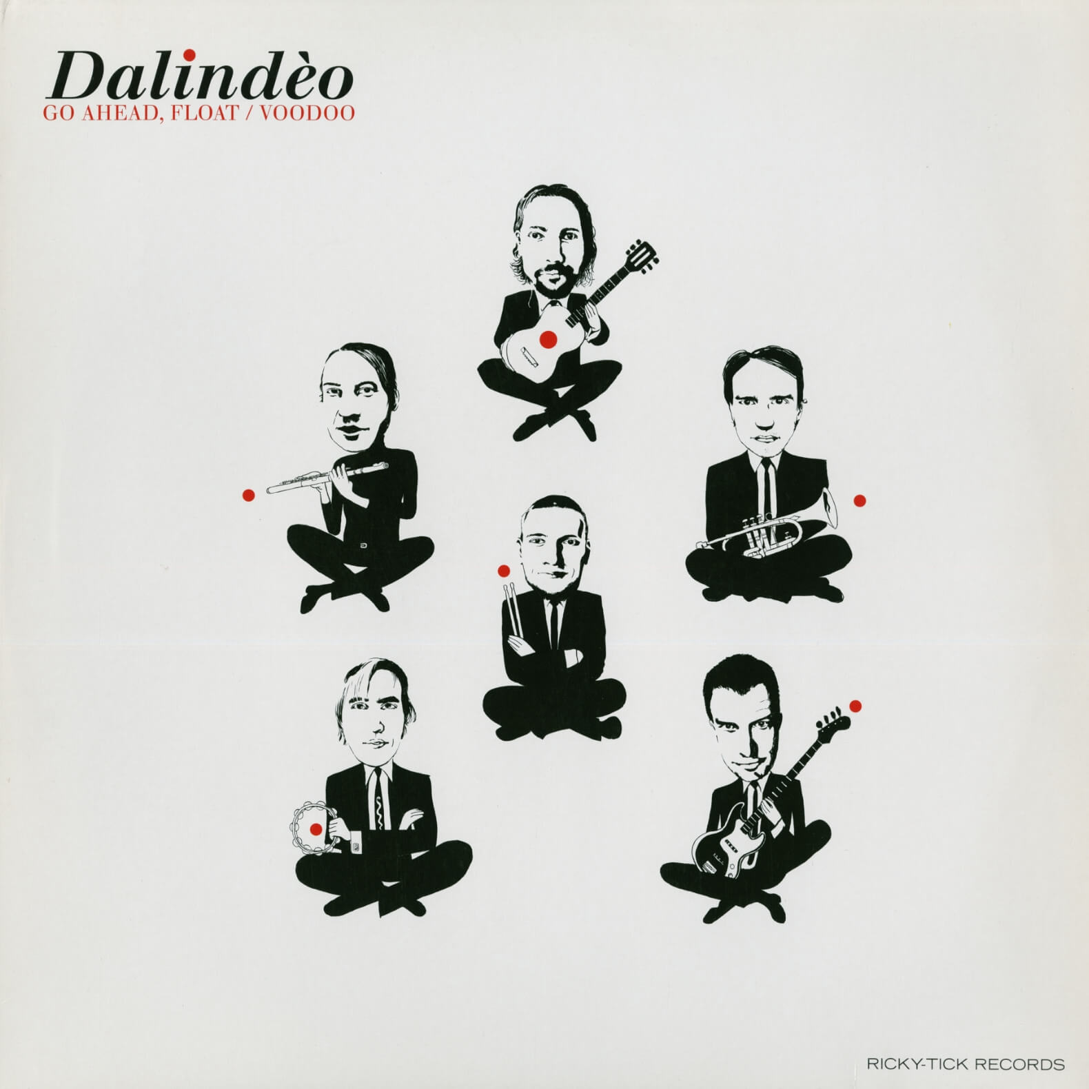 Dalindèo – Go Ahead, Float / Voodoo