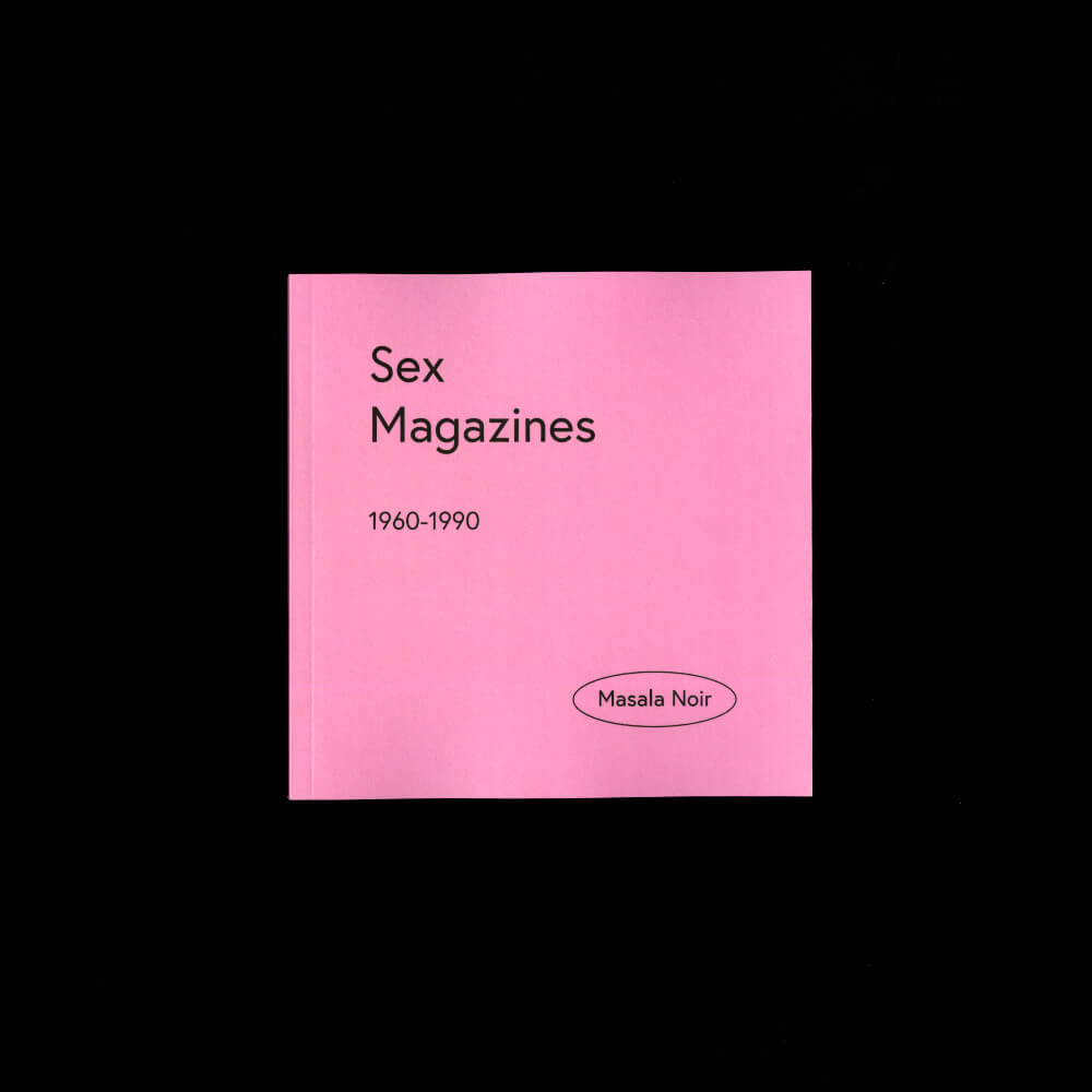 Masala Noir – Sex Magazines 1970–1980
