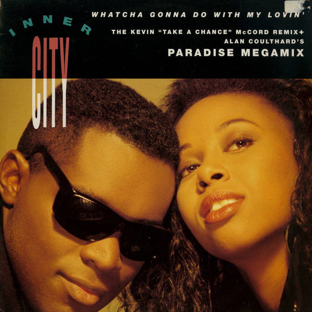 Inner City – Whatcha Gonna Do With My Lovin'