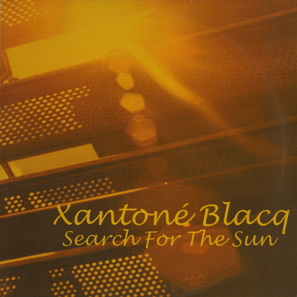 Xantoné Blacq – Search For The Sun