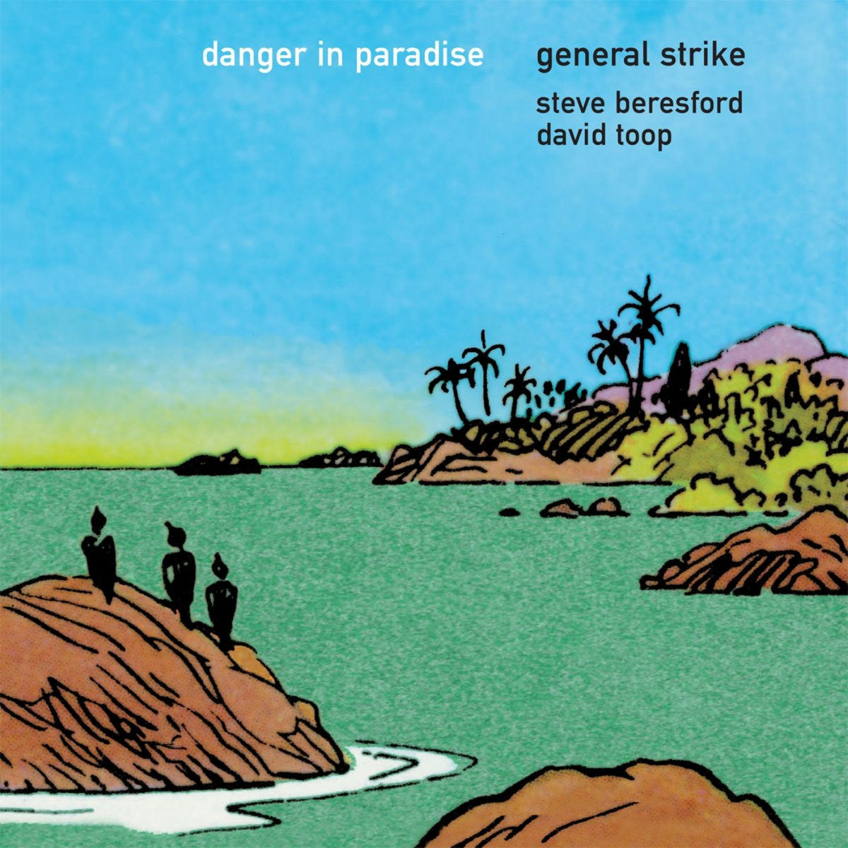 General Strike – Danger in Paradise (2023 Repress)