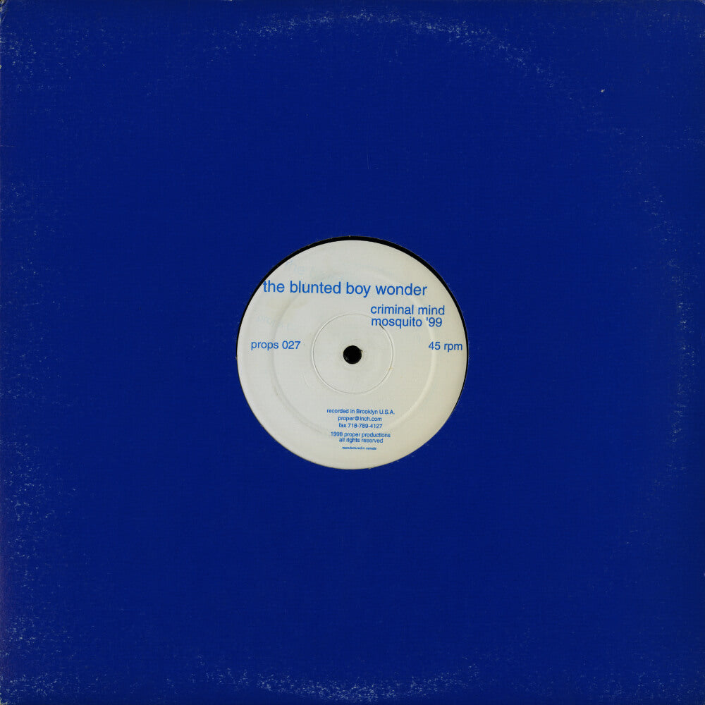 The Blunted Boy Wonder – Criminal Mind / Mosquito '99