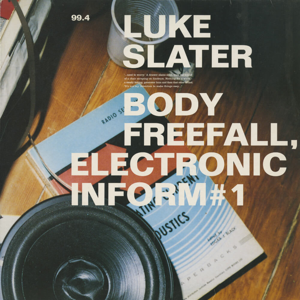 Luke Slater – Body Freefall, Electronic Inform #1