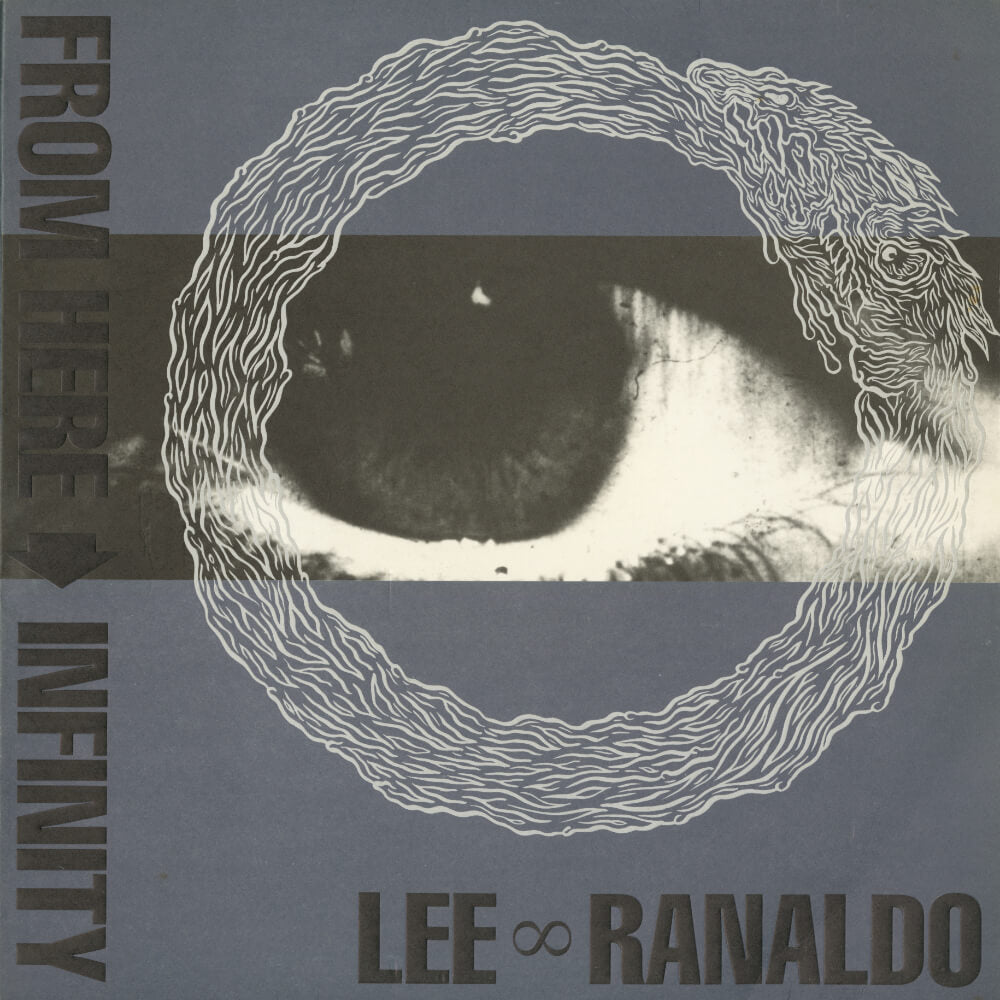 Lee Ranaldo – From Here To Infinity