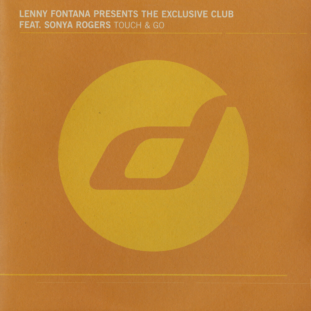 Lenny Fontana Presents The Exclusive Club Feat. Sonya Rogers – Touch & Go