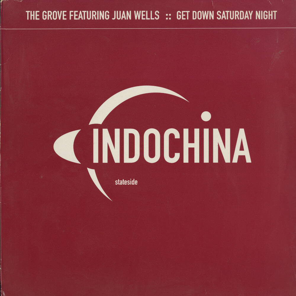 The Grove Featuring Juan Wells – Get Down Saturday Night