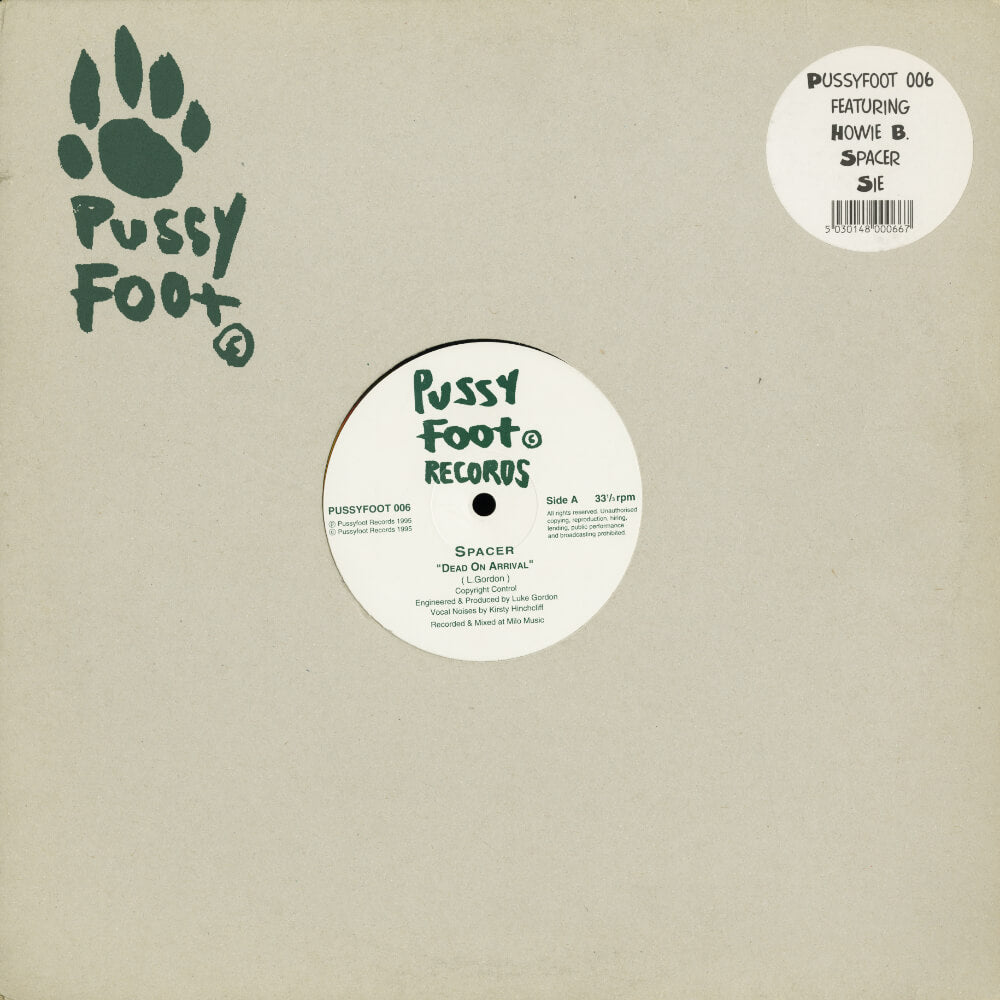 Howie B. / Spacer / Sie – Pussyfoot 006