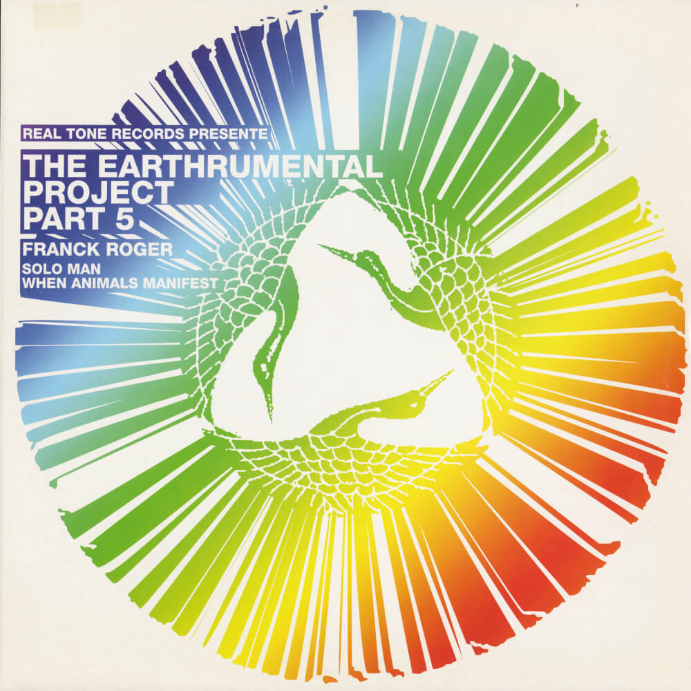 Franck Roger – The Earthrumental Project Part 5