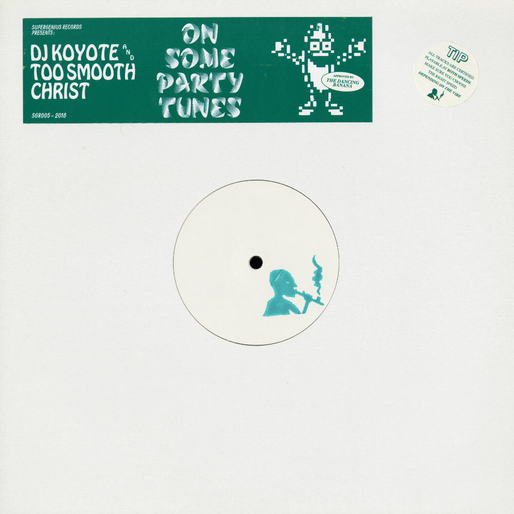 DJ Koyote & Too Smooth Christ – On Some Party Tunes