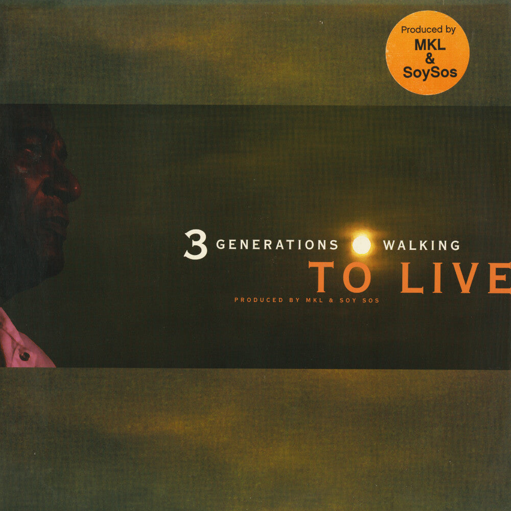 3 Generations Walking – To Live