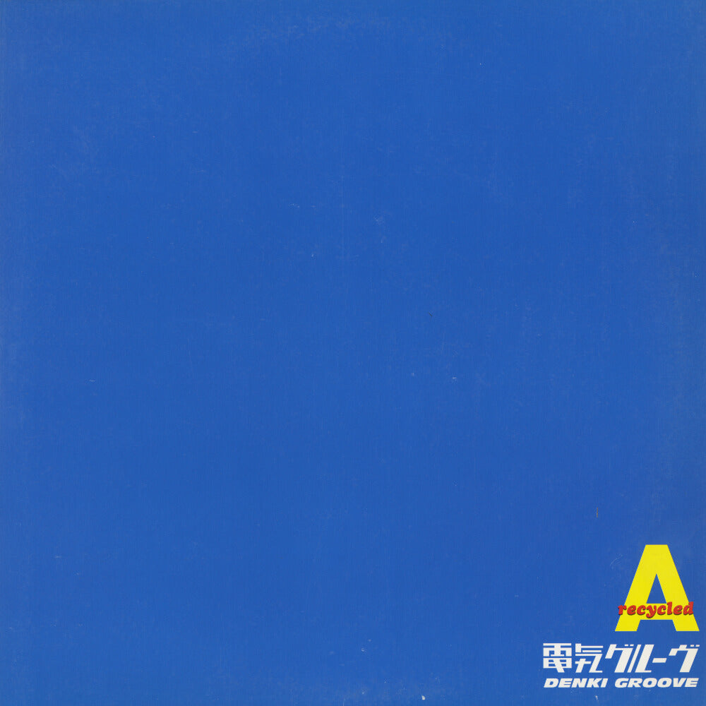 Denki Groove – Recycled A