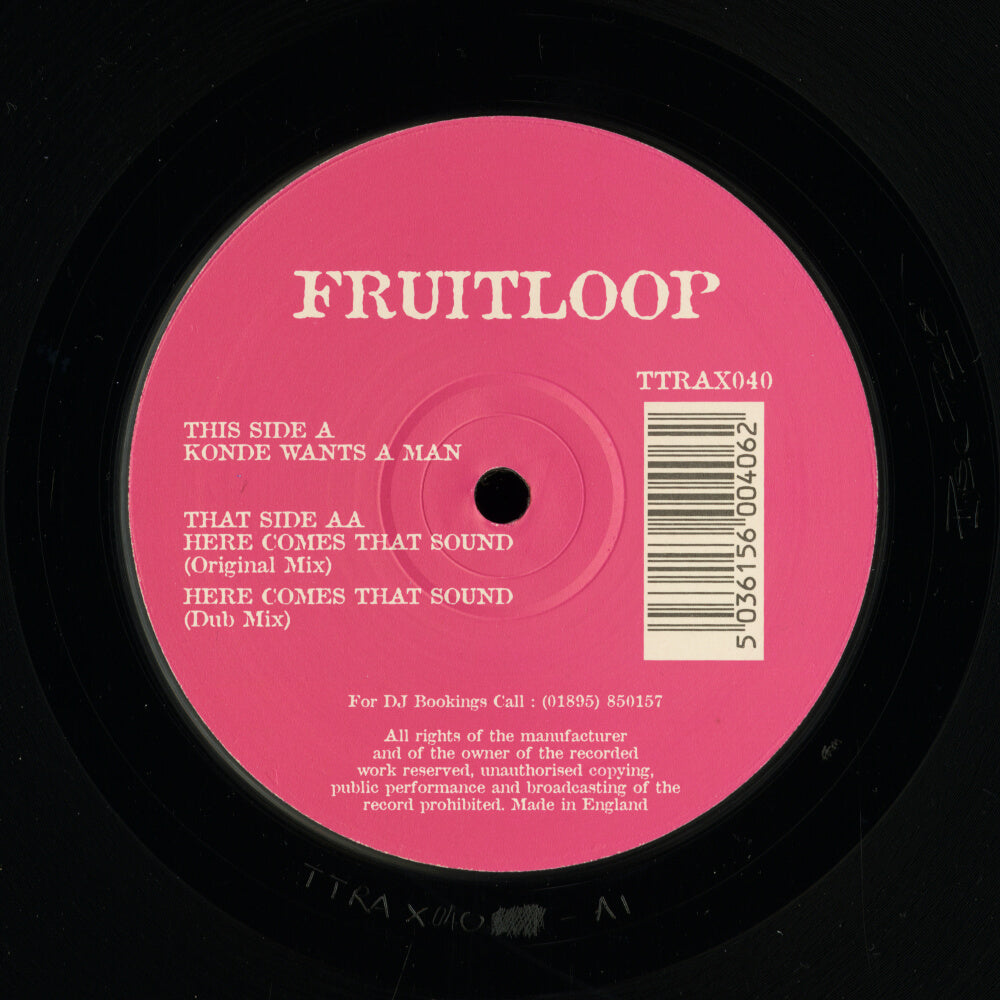 Fruitloop – Konde Wants A Man / Here Comes That Sound