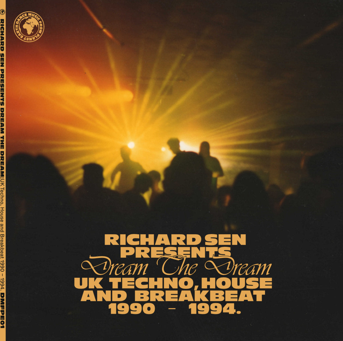 Various – Richard Sen Presents Dream The Dream (UK Techno, Breakbeat And House 1990-1994)