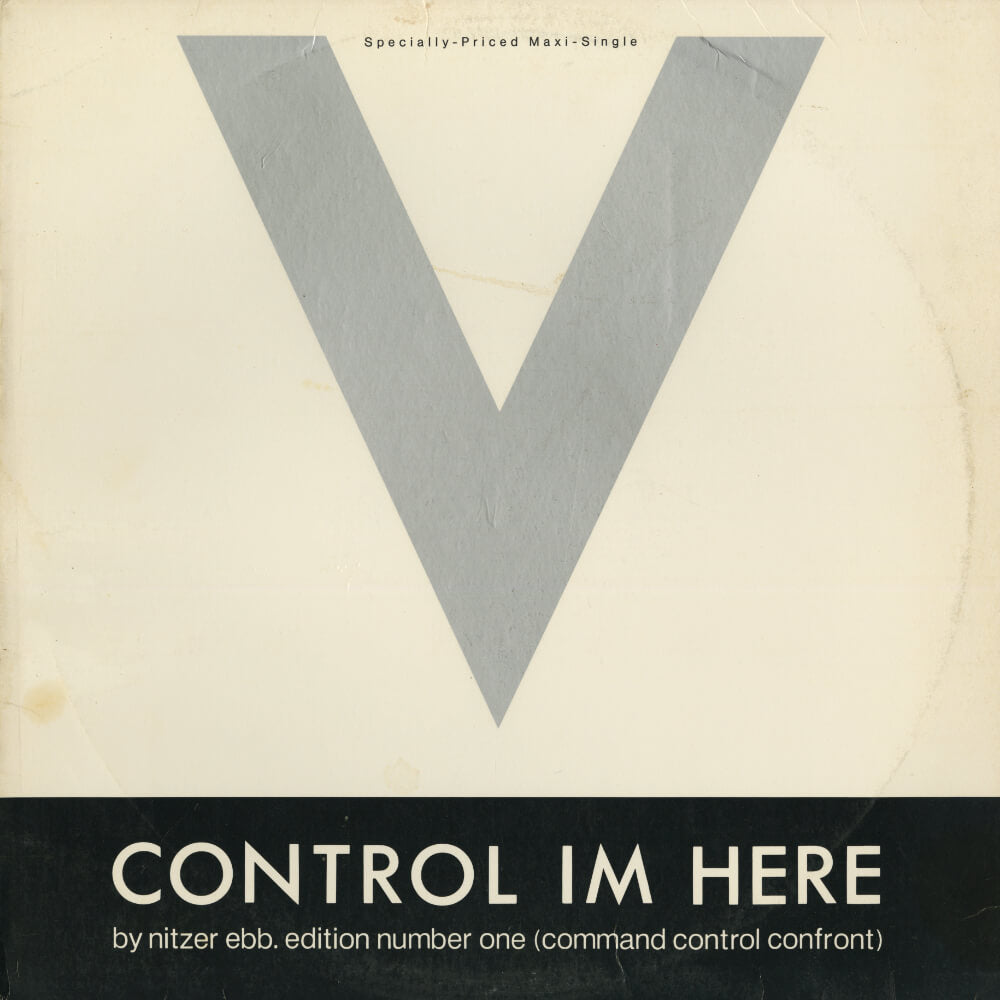 Nitzer Ebb – Control Im Here Edition Number One (Command Control Confront)