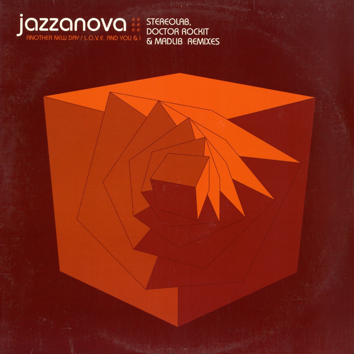Jazzanova – Another New Day / L.O.V.E. And You & I
