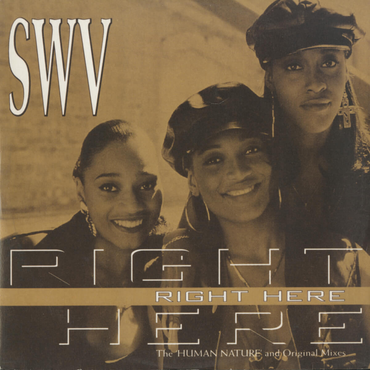 SWV – Right Here (The 'Human Nature' And Original Mixes)