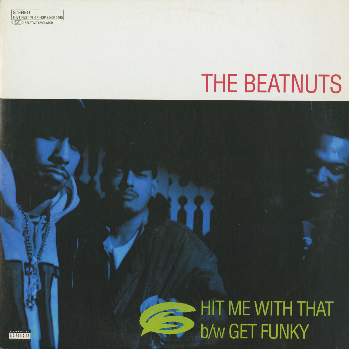 The Beatnuts – Hit Me With That / Get Funky