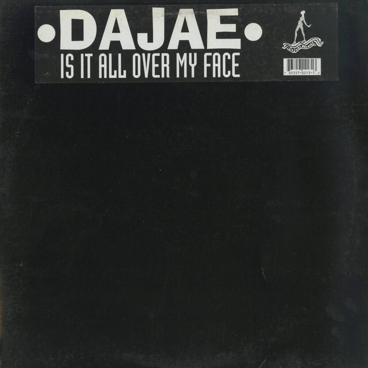 Dajae – Is It All Over My Face