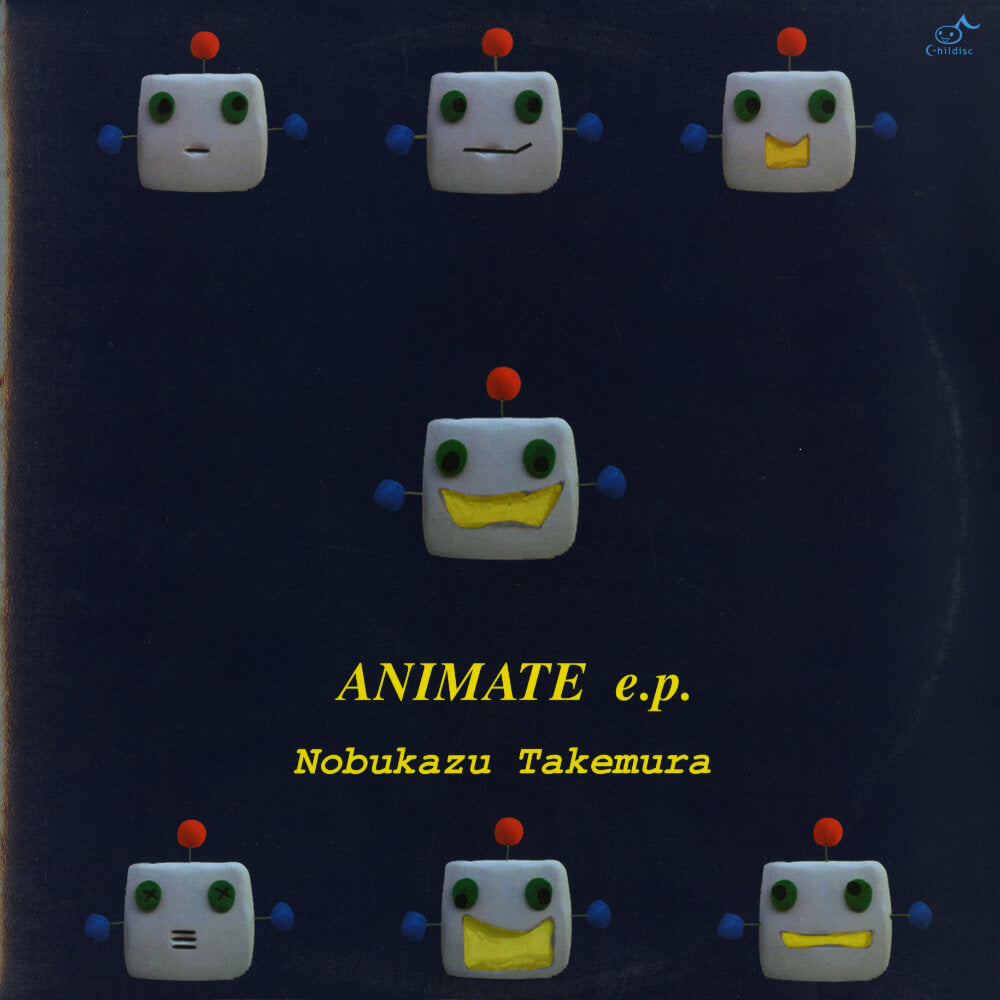 Nobukazu Takemura – Animate e.p.