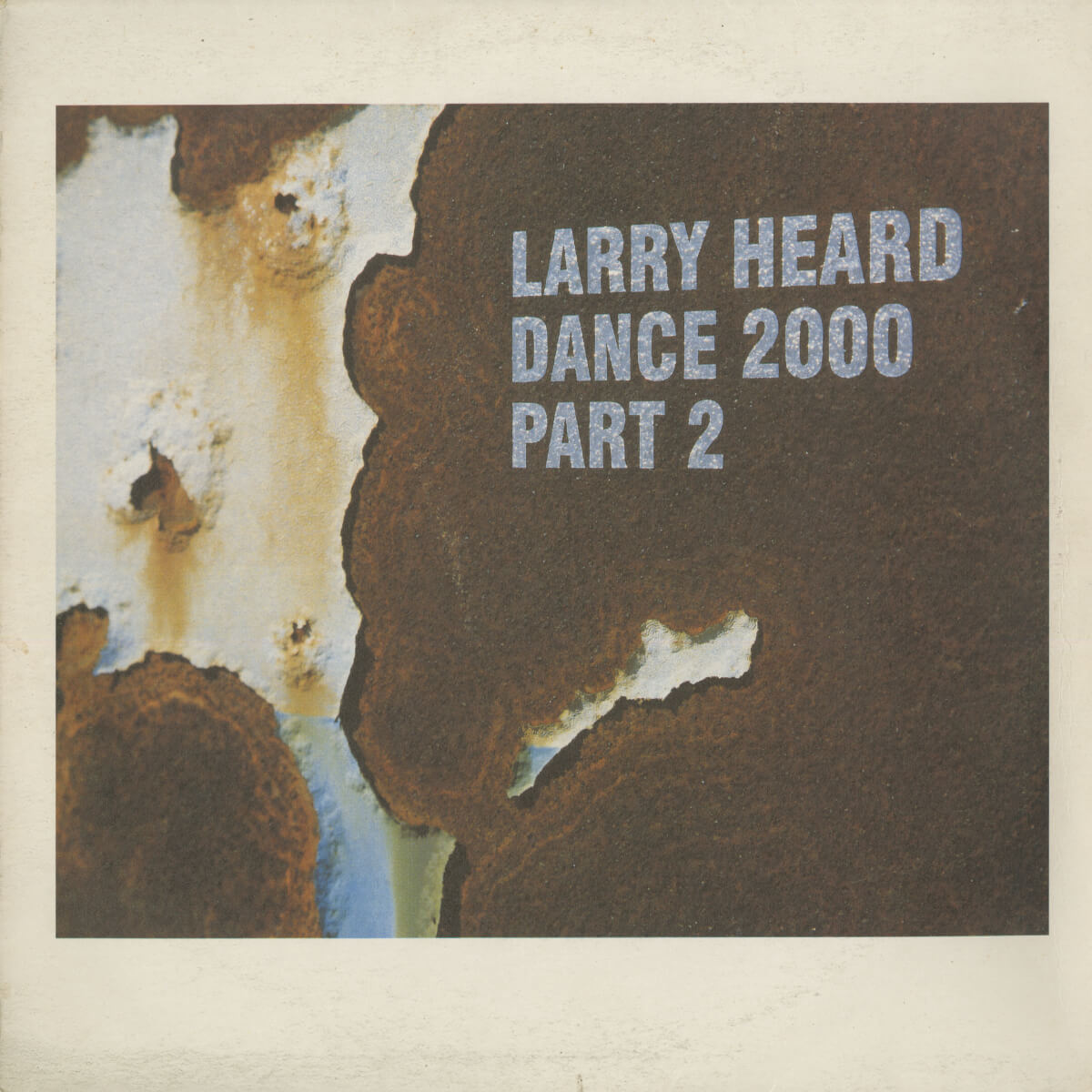 Larry Heard – Dance 2000 (Part 2)