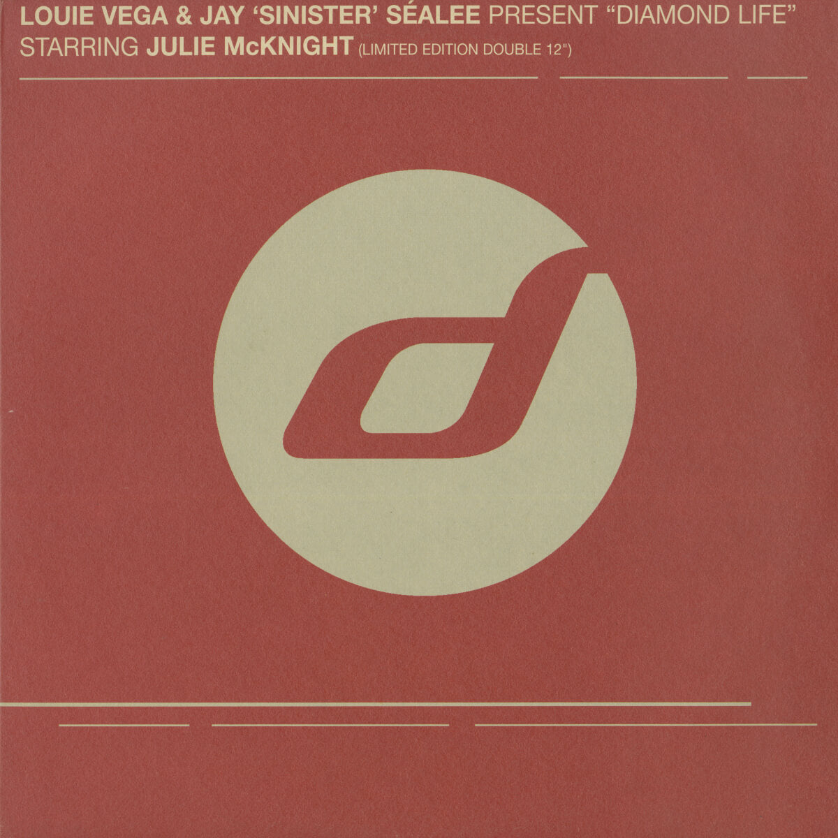 Louie Vega & Jay 'Sinister' Séalee Presents Diamond Life Starring Julie McKnight – Diamond Life