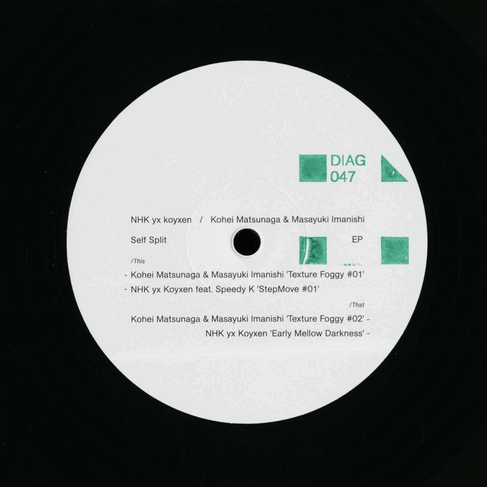 NHK yx Koyxen / Kohei Matsunaga & Masayuki Imanishi – Self Split EP