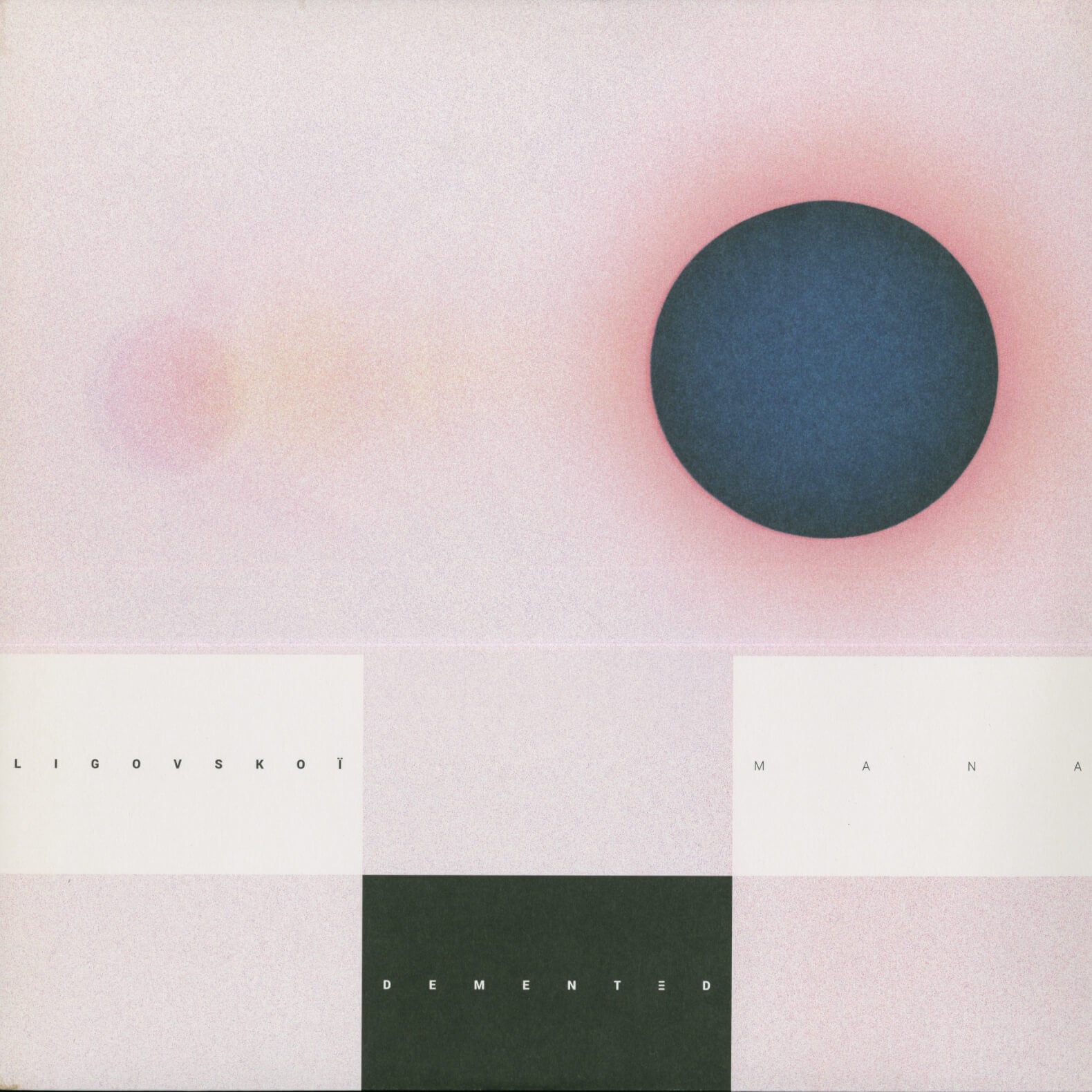 Ligovskoï – Mana EP And Remixes