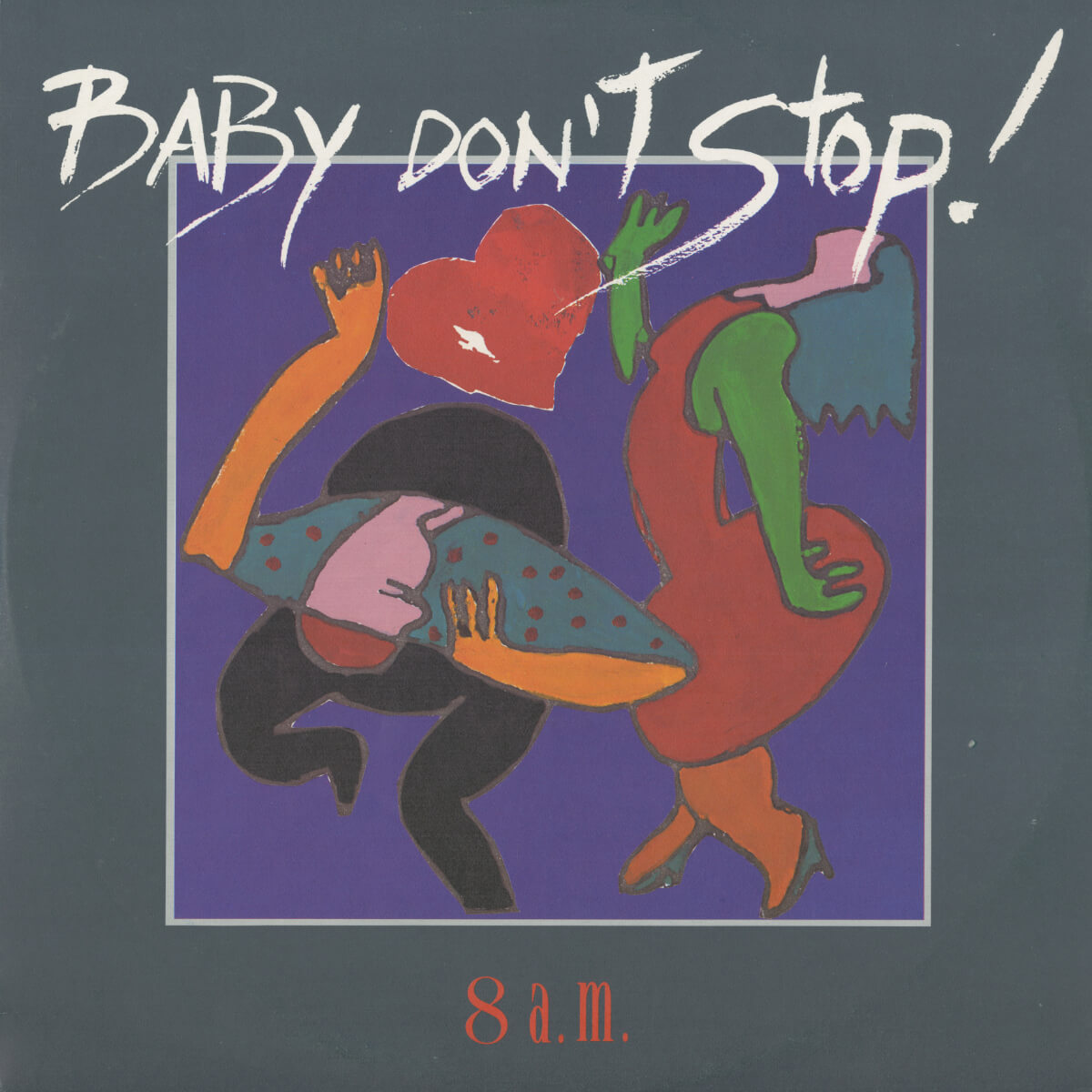 8 a.m. – Baby Don't Stop