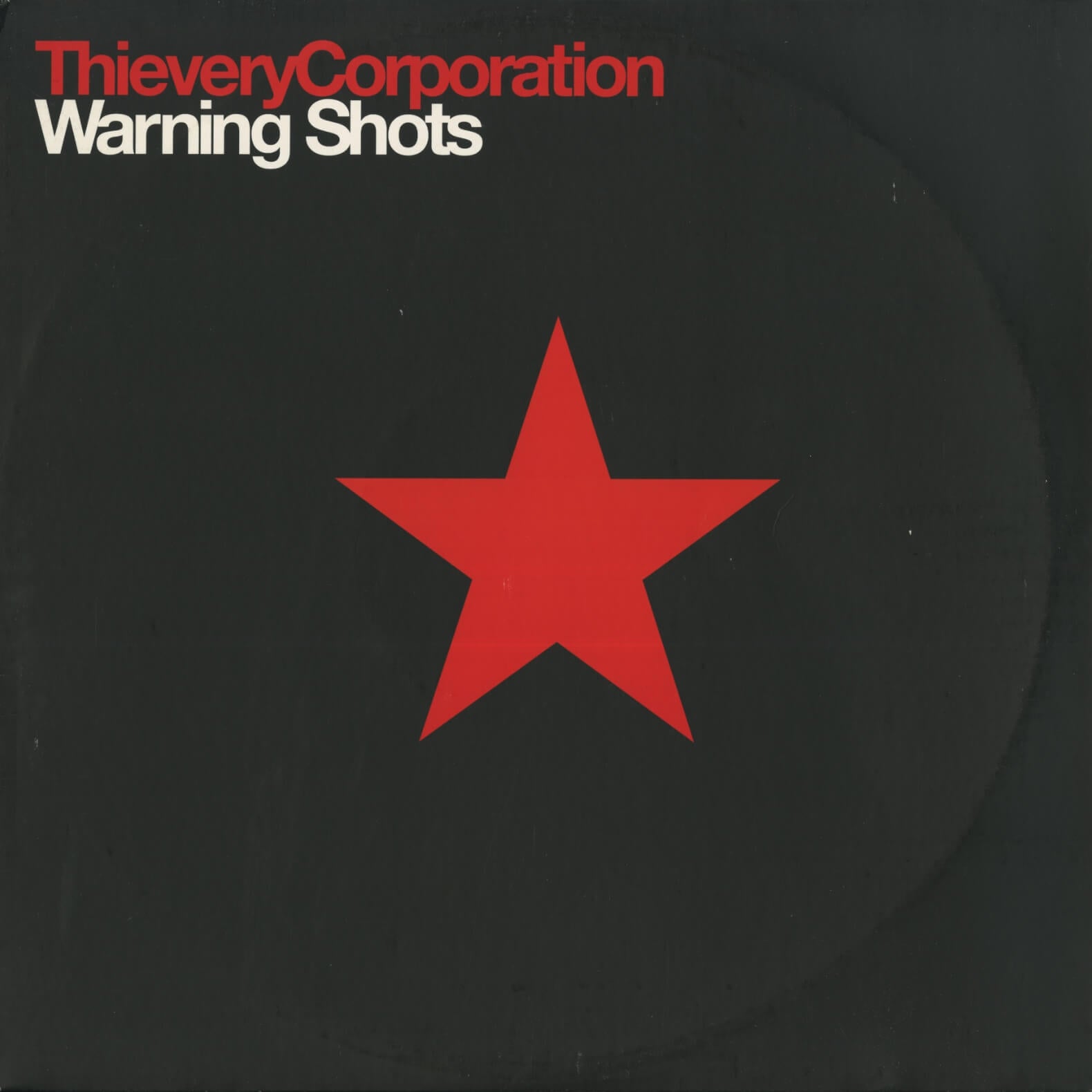 Thievery Corporation – Warning Shots